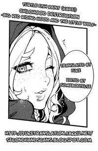 Childhood Destruction ~ Big Red Riding Hood and The little Wolf