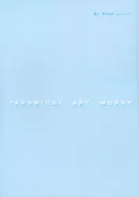[Takamichi] Takamichi Art Works