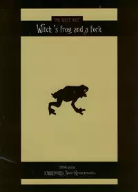 (C67) [CARREFOURS (Hirose Sousi)] Witch's frog and a fork