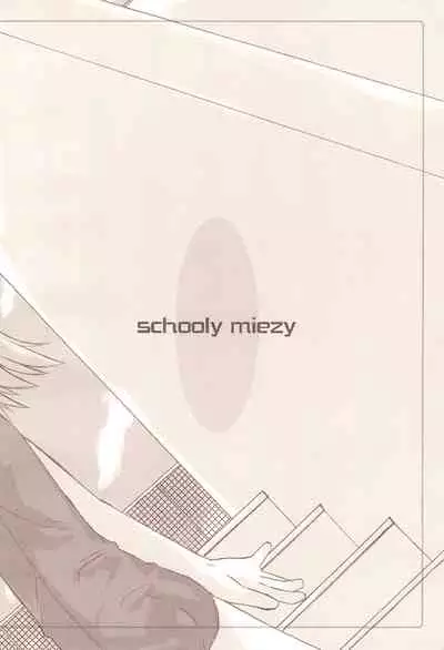Schooly Miezy Kanzenban