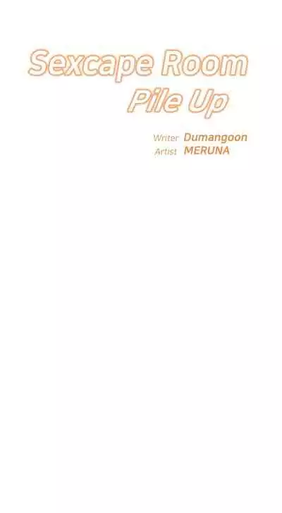 [Dumangoon, 130F] Sexcape Room: Pile Up Ch.9/9 [English] [Manhwa PDF] Completed