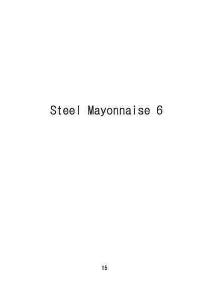 Steel Mayonnaise 6