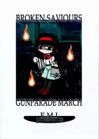 (C61) [E.M.I. (Various)] BROKEN SAVIOURS (Gunparade March)