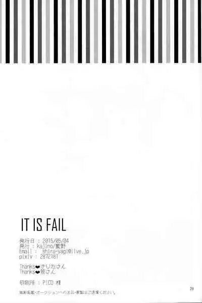 IT IS FAIL!