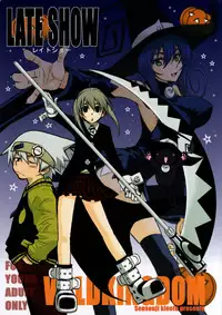 (C74) [WILD KINGDOM (Sensouji Kinoto)] LATE SHOW (Soul Eater)