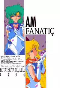 [Kotatsuya (Tatsuneko)] AM FANATIC (Bishoujo Senshi Sailor Moon) [English]
