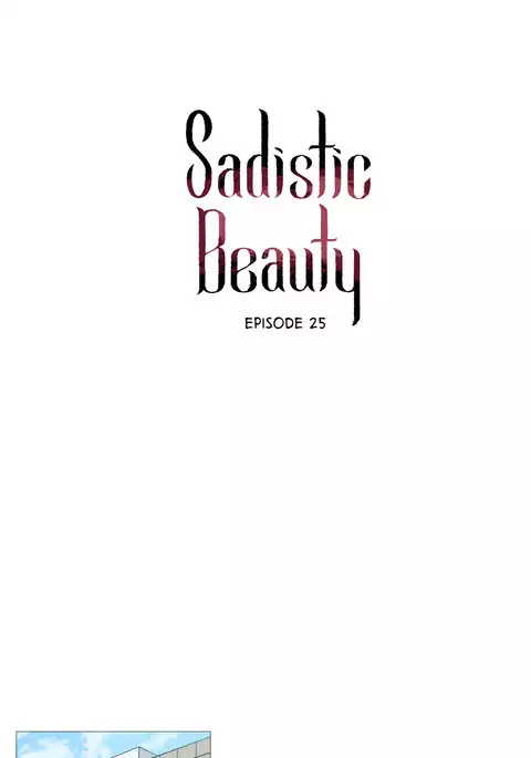 Sadistic Beauty Ch.1-25