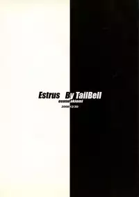(C75) [TailBell (Osuzu Akiomi)] Estrus (Birdy the Mighty)