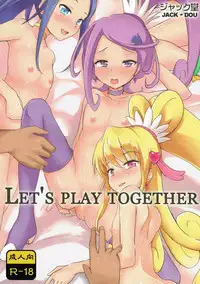 (C84) [Jack Dou (Jack)] LET'S PLAY TOGETHER (Dokidoki! Precure)