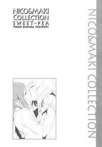 (C87) [Sweet Pea (Ooshima Tomo)] Nico&Maki Collection (Love Live!)