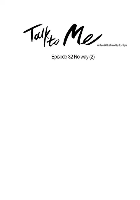 Talk To Me Ch.1-37