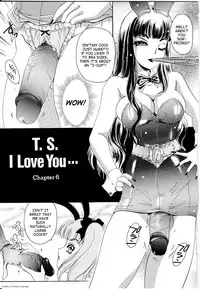 [The Amanoja9] T.S. I LOVE YOU... [English] [Hentai Empire]