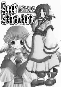 (C62) [C.Bjim (Togawa Hanamaru, Tamanoi Iroha)] Super Storawberry (Utawarerumono, Chobits)