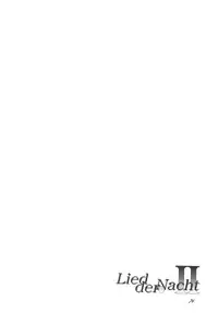 (C76) [F.A (Honoutsukai)] Lied der Nacht .II