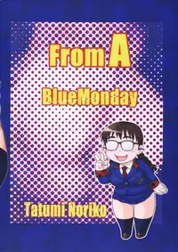 (C87) [BlueMonday (Shinozaki Rei)] FromA