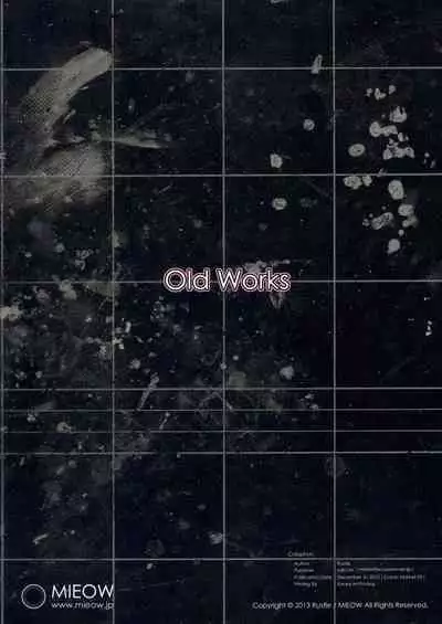 (C85) [Mieow (Rustle)] Old Works