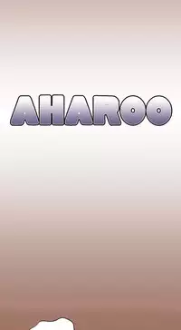 [Hong BanJang] Aharoo Ch.1-25 (English) (YoManga) (Ongoing)