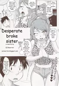Desperate Broke Sister [English] [Rewrite] [EZ Rewriter]