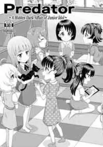[botibotiikoka (takku)] Junior Idol no Hoshokusha ~Himerareta Yami no Jouji~ | Predator: A Hidden Dark Affair of Junior Idol (THE IDOLM@STER CINDERELLA GIRLS) [English] [Decensored] [Digital]