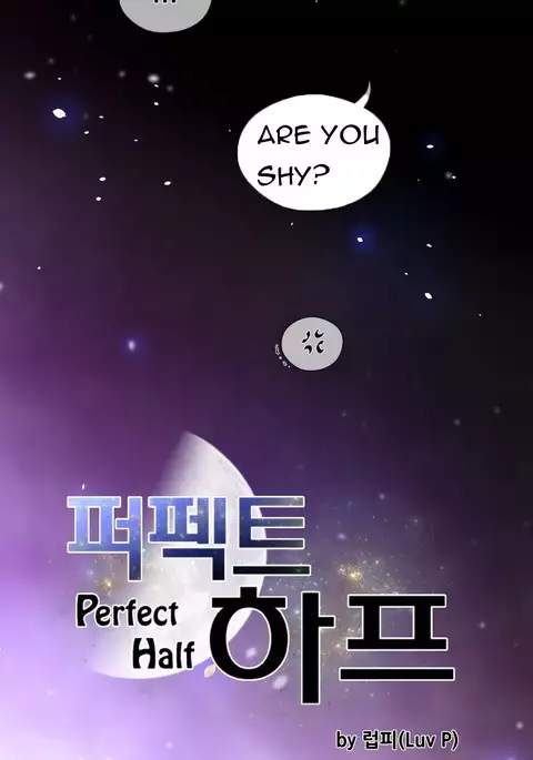 Perfect Half Ch.1-40