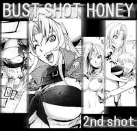 [Kon-Kit (Konsoul)] Bust Shot Honey '2nd Shot' [Preview?]