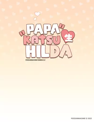 Papakatsu Sei Hilda