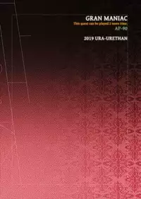 GRAN MANIAC