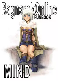 (C65) [Fujiya Honten (Thomas)] MIND (Ragnarok Online)