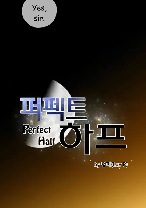 Perfect Half Ch.1-29