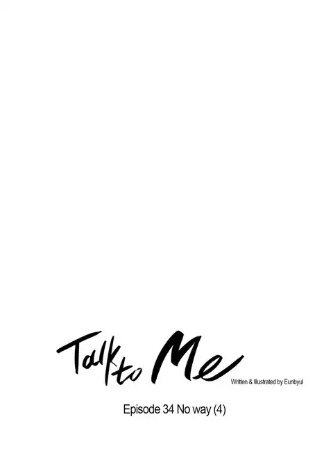 Talk To Me Ch.1-37